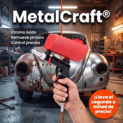 MetalCraft® | Pistola De Arena Quita Óxido